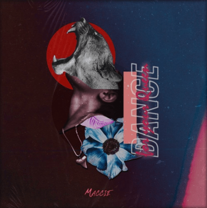 maccie - Dance For Your Queen