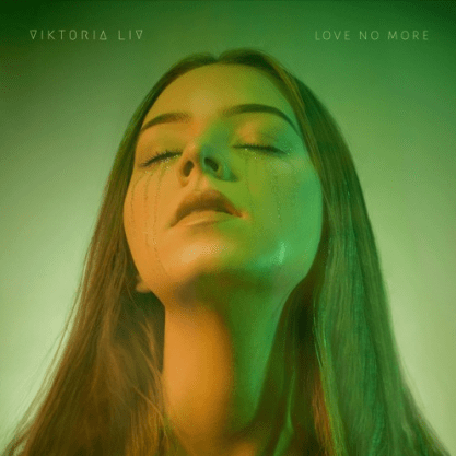 VIKTORIΛ LIV - Love No More
