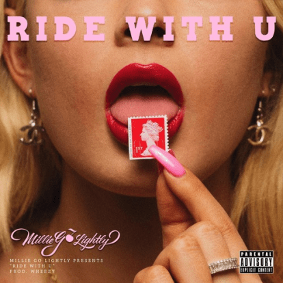 Millie Go Lightly - Ride Wit U
